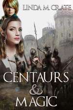 Centaurs & Magic