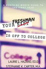 Your Freshman Is Off to College