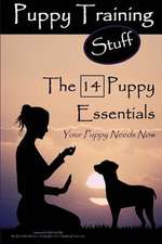 Puppy Training Stuff - The 14 Puppy Essentials