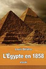 L'Egypte En 1858