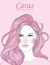 Caras Libro Para Colorear Para Adultos 3 & 4