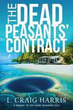 The Dead Peasants' Contract