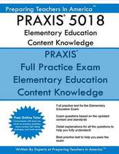 Praxis 5018 Elementary Education Content Knowledge