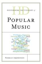 Historical Dictionary of Popular Music