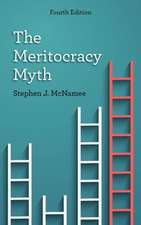 MERITOCRACY MYTH 4ED