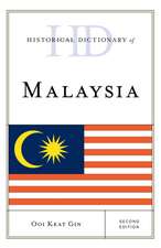 Historical Dictionary of Malaysia