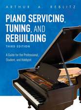 Piano Servicing, Tuning, and Rebuilding