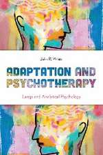 ADAPTATION AND PSYCHOTHERAPY