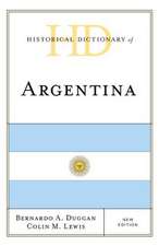 Historical Dictionary of Argentina