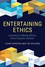 Entertaining Ethics