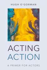 Acting Action