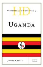 Historical Dictionary of Uganda