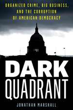 DARK QUADRANT ORGANIZED CRIME