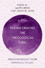 Transforming the Theological Turn