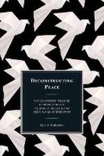 Deconstructing Peace