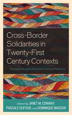 Cross-Border Solidarities in Twenty-First Century Contexts