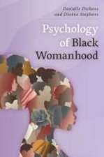 Dickens, D: Psychology of Black Womanhood