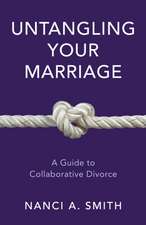 Smith, N: Untangling Your Marriage