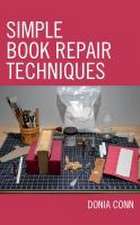 Conn, D: Simple Book Repair Techniques