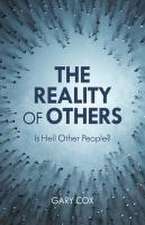 Cox, G: Reality of Others