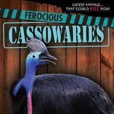 Ferocious Cassowaries