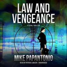 Law and Vengeance: A Legal Thriller