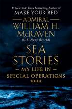 Sea Stories: My Life in Special Operations