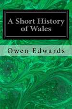 A Short History of Wales