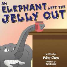 An Elephant Left the Jelly Out