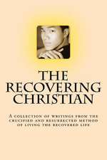 The Recovering Christian