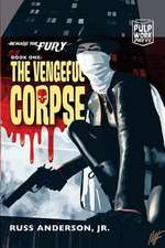 The Vengeful Corpse