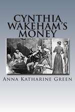 Cynthia Wakeham's Money