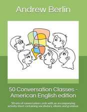 50 Conversation Classes - American English Edition