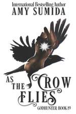 As the Crow Flies