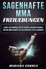 Sagenhafte Mma Freiuebungen