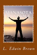 Manasota Mystique