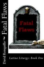 Fatal Flaws