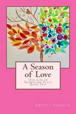 A Season of Love