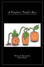 A Pumpkins Fateful Hour