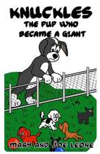 Knuckles the Pup Who Became a Giant