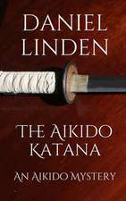 The Aikido Katana