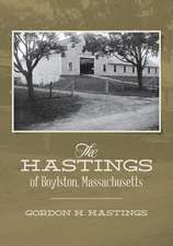 The Hastings of Boylston, Massachusetts