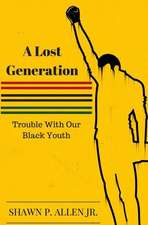 A Lost Generation