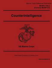 Marine Corps Reference Publication McRp 2-10a.2 Formerly McWp 2-6 Counterintelligence