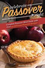 Celebrate Passover Right