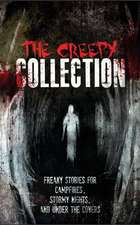 The Creepy Collection