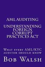 AML Auditing - Understanding Foreign Corrupt Practices ACT