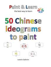 50 Chinese Ideograms to Paint