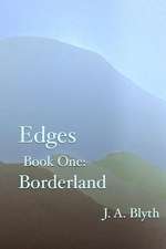 Edges, Book One