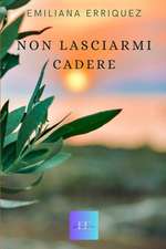 Non Lasciarmi Cadere